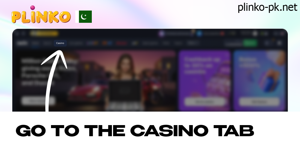 Go to the Casino tab in Casino
