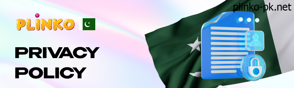 Privacy Policy Plinko in Pakistan
