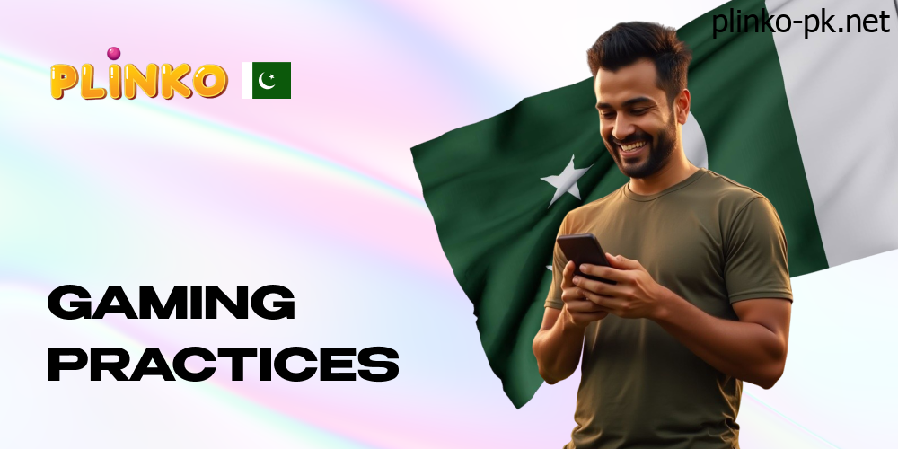 Responsible Gaming Practices in Plinko App for Pakistani Players